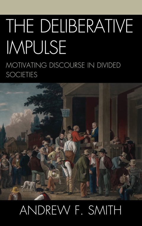 Cover image for book The Deliberative Impulse