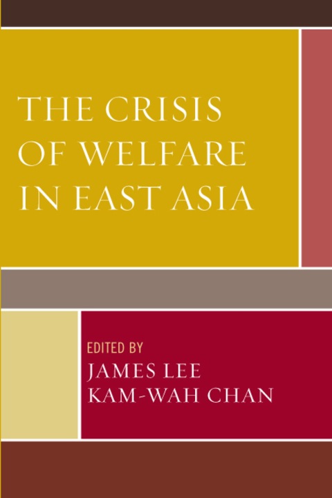 Cover image for book The Crisis of Welfare in East Asia