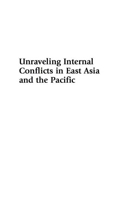 Cover image for book Unraveling Internal Conflicts in East Asia and the Pacific
