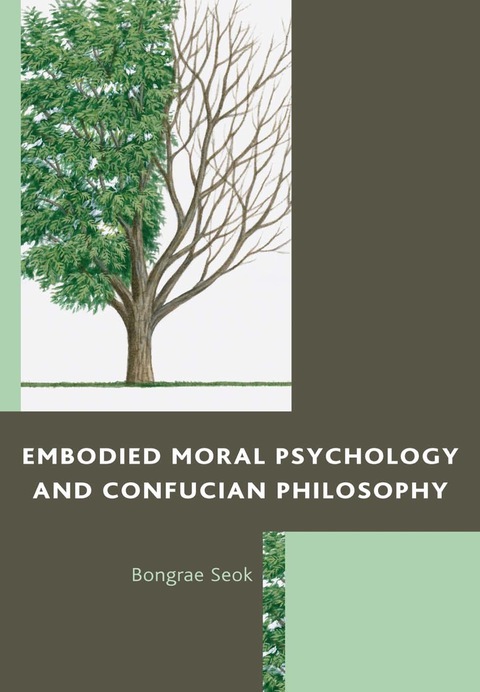 Cover image for book Embodied Moral Psychology and Confucian Philosophy