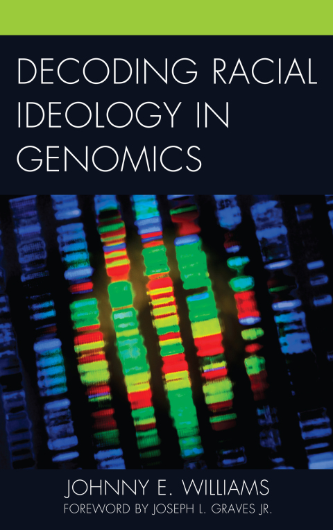 Cover image for book Decoding Racial Ideology in Genomics