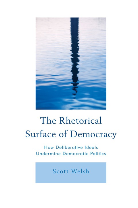 Cover image for book The Rhetorical Surface of Democracy