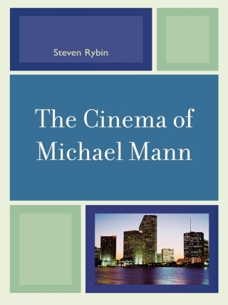 The Cinema of Michael Mann