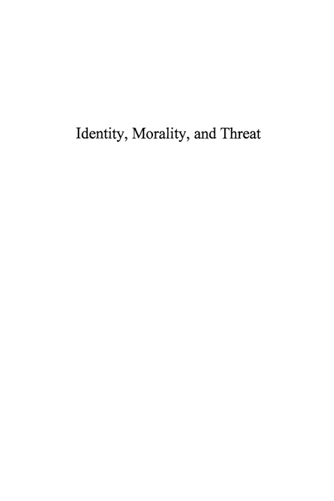 Cover image for book Identity, Morality, and Threat