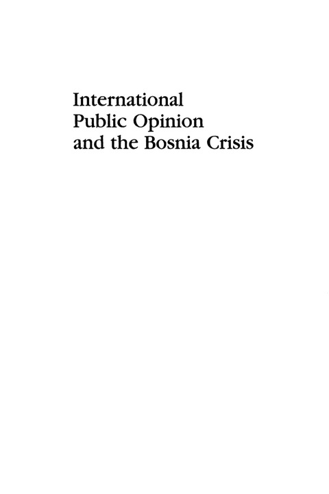 Cover image for book International Public Opinion and the Bosnia Crisis