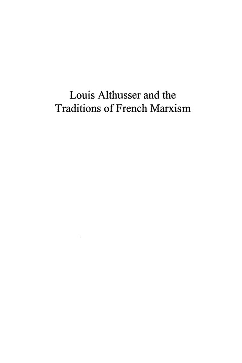 Cover image for book Louis Althusser and the Traditions of French Marxism