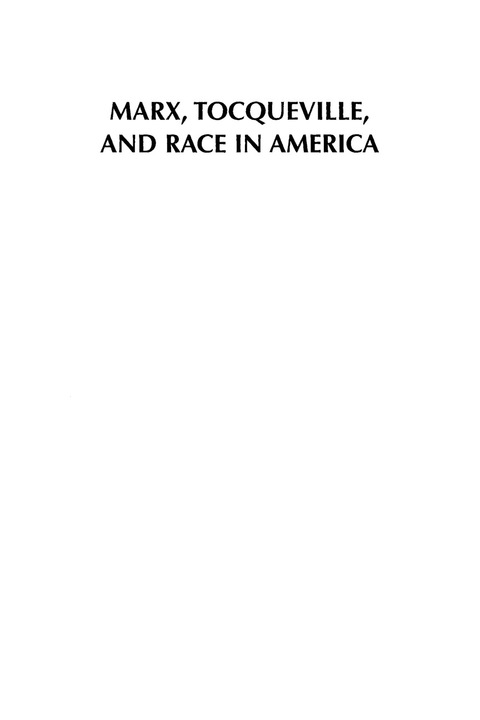 Cover image for book Marx, Tocqueville, and Race in America