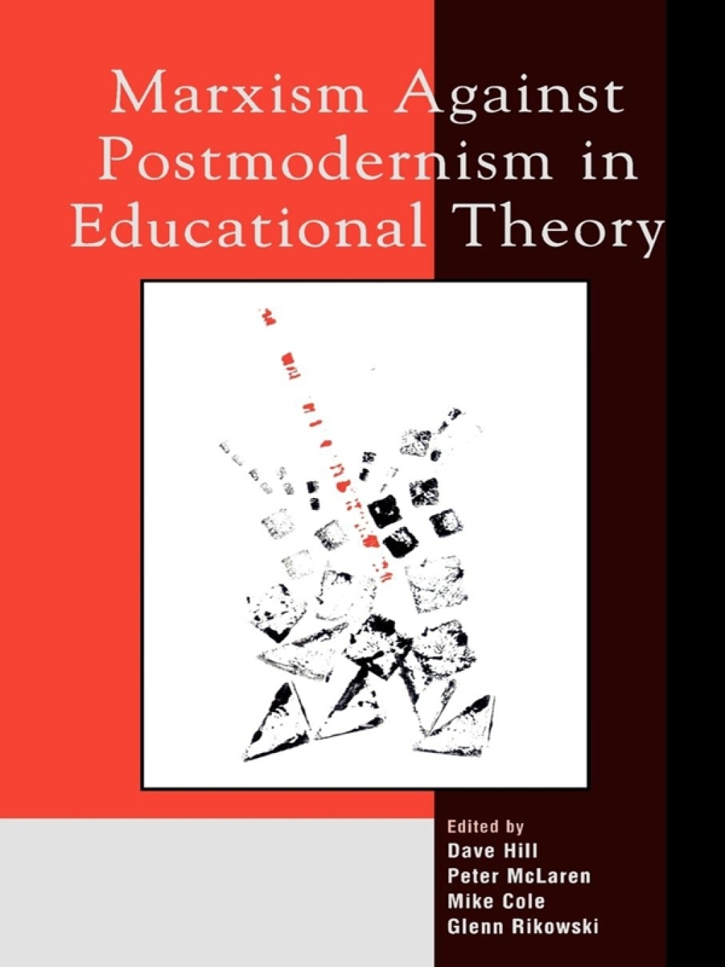 Reflowable Marxism Against Postmodernism in Educational Theory; $44.12