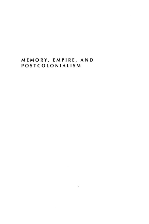 Cover image for book Memory, Empire, and Postcolonialism