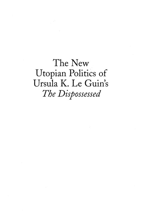 Cover image for book The New Utopian Politics of Ursula K. Le Guin's The Dispossessed