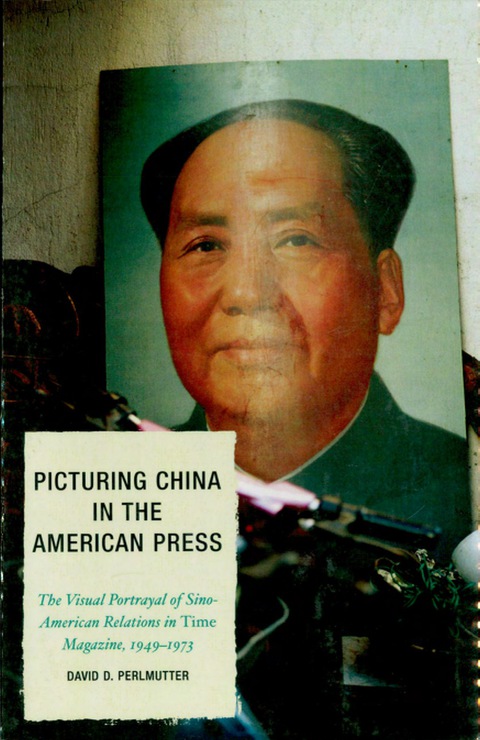 Cover image for book Picturing China in the American Press