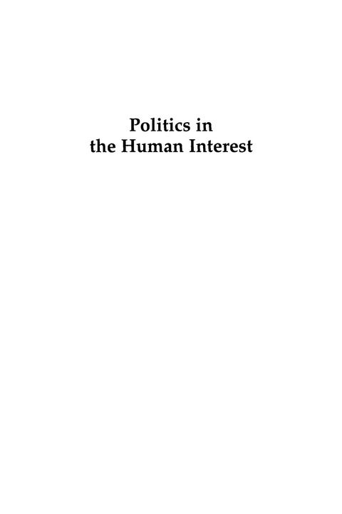 Cover image for book Politics in the Human Interest