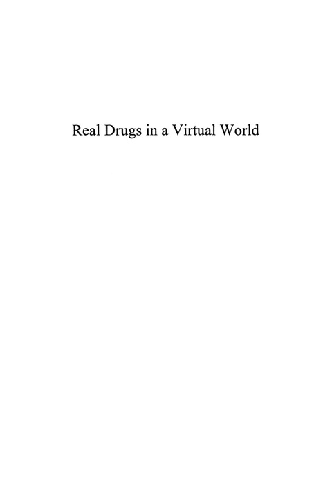 Cover image for book Real Drugs in a Virtual World