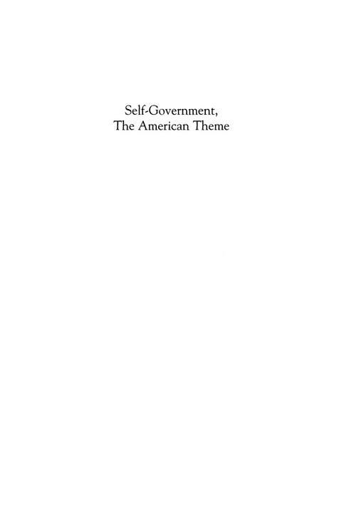 Cover image for book Self-Government, The American Theme
