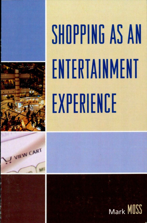 Cover image for book Shopping as an Entertainment Experience