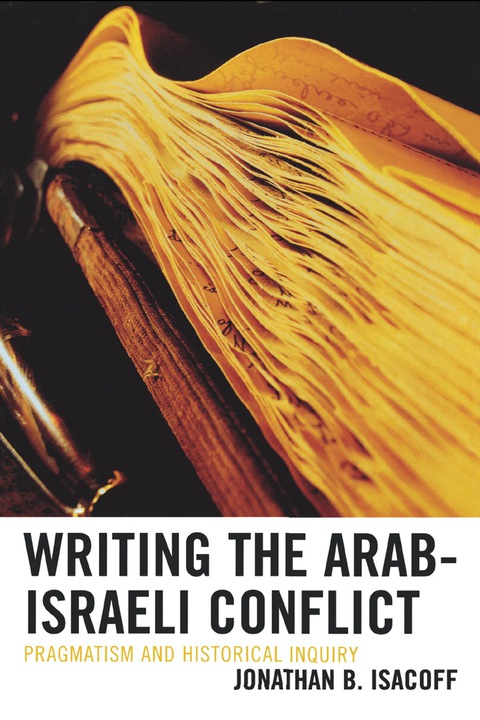 Cover image for book Writing the Arab-Israeli Conflict