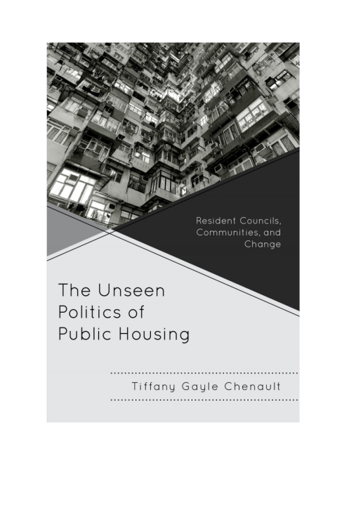 Cover image for book The Unseen Politics of Public Housing