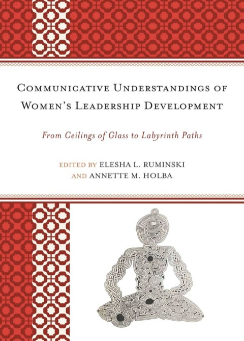 Cover image for book Communicative Understandings of Women's Leadership Development