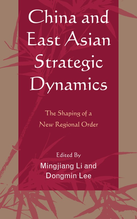 Cover image for book China and East Asian Strategic Dynamics