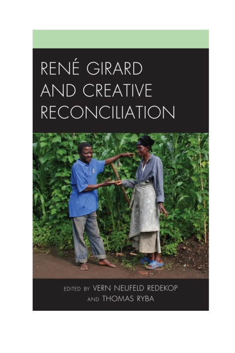 Cover image for book René Girard and Creative Reconciliation