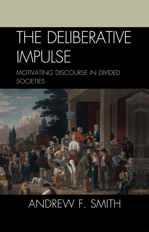 Cover image for book The Deliberative Impulse