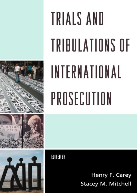 Trials and Tribulations of International Prosecution 