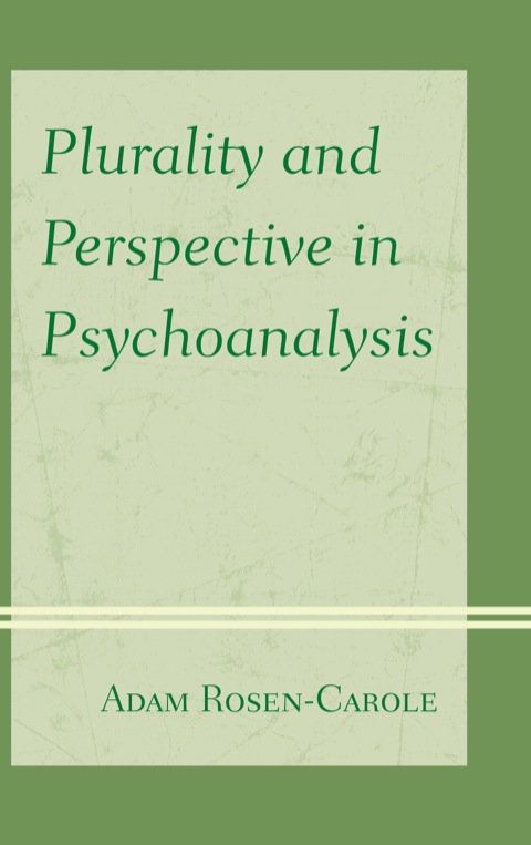 Cover image for book Plurality and Perspective in Psychoanalysis