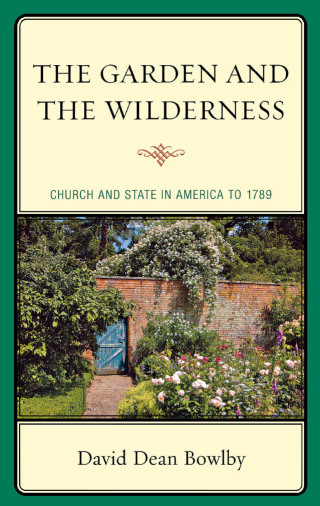 The Garden and the Wilderness