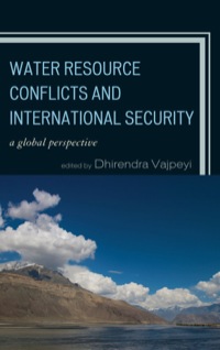 Cover image: Water Resource Conflicts and International Security 9780739188132