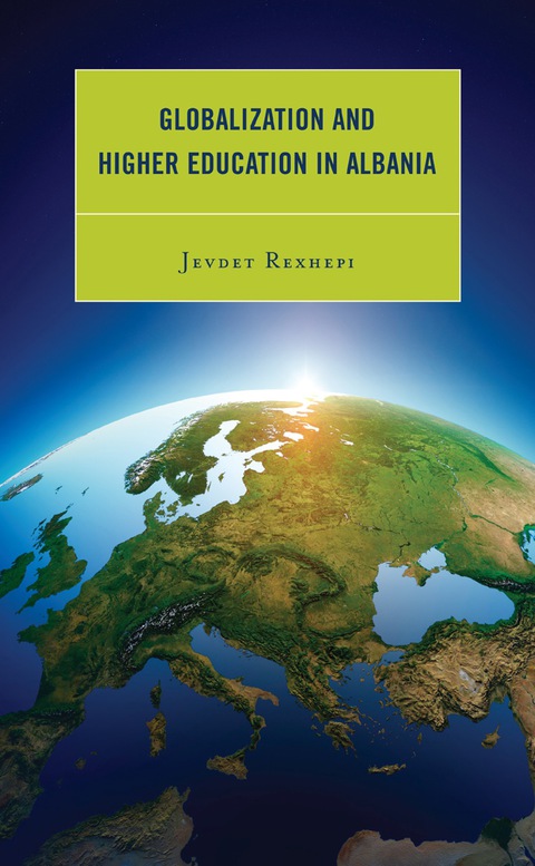 Cover image for book Globalization and Higher Education in Albania