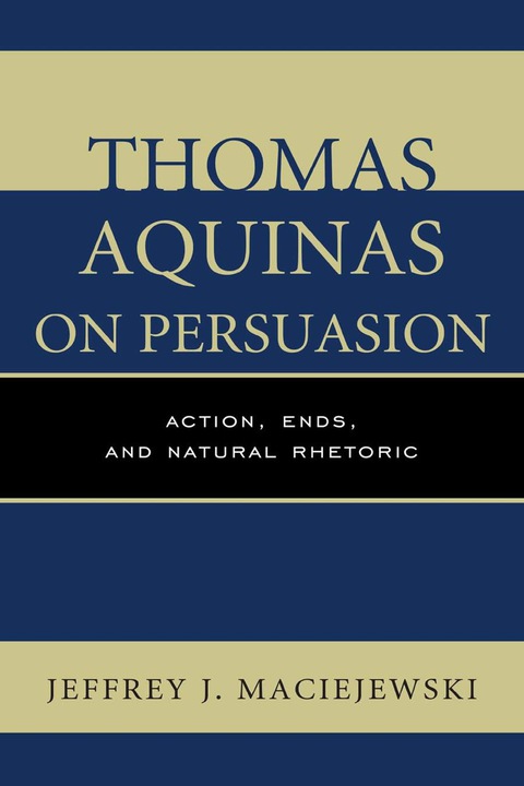 Cover image for book Thomas Aquinas on Persuasion