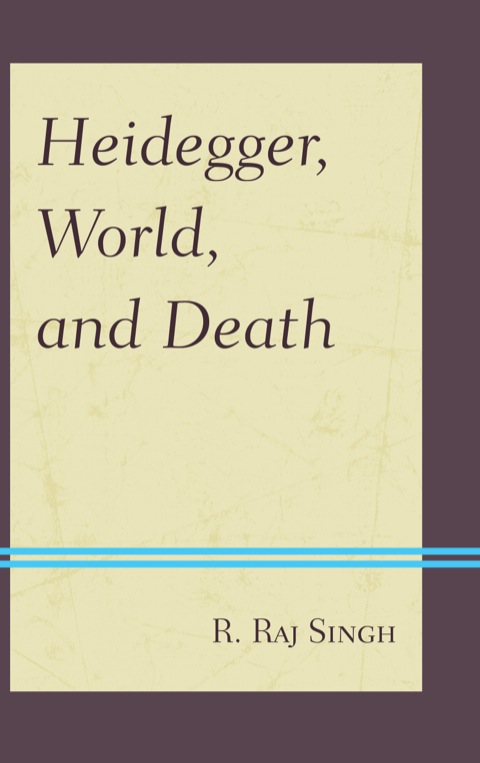 Cover image for book Heidegger, World, and Death