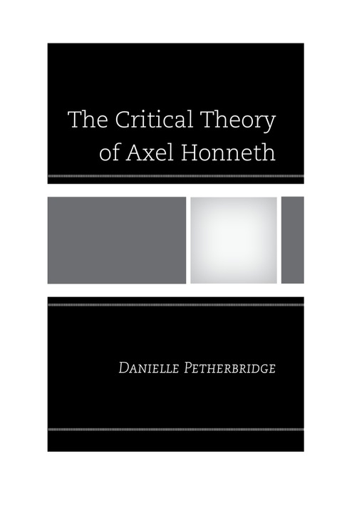 Cover image for book The Critical Theory of Axel Honneth