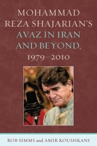 Cover image: Mohammad Reza Shajarian's Avaz in Iran and Beyond, 1979–2010 9780739172094