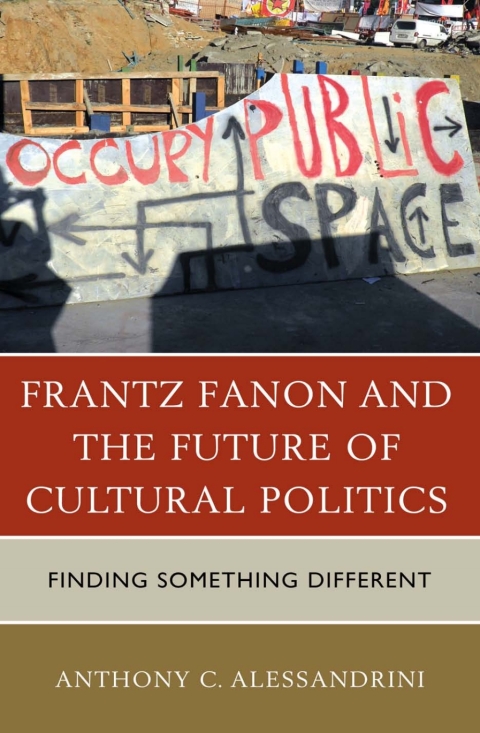 Cover image for book Frantz Fanon and the Future of Cultural Politics
