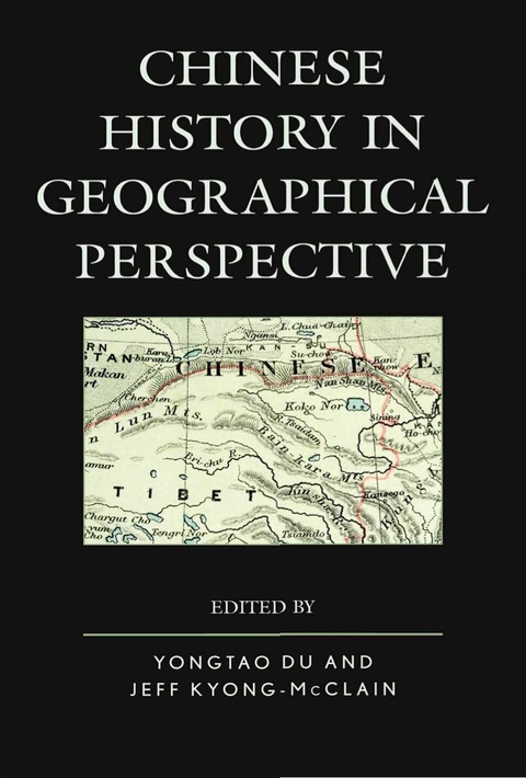 Cover image for book Chinese History in Geographical Perspective