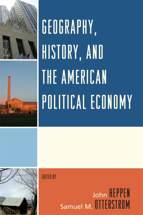 Cover image for book Geography, History, and the American Political Economy