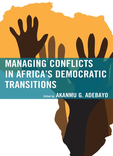 Cover image for book Managing Conflicts in Africa's Democratic Transitions