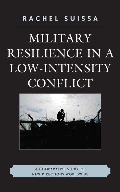 Cover image for book Military Resilience in Low-Intensity Conflict