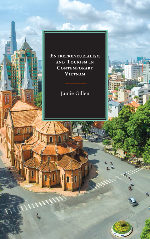 Cover image for book Entrepreneurialism and Tourism in Contemporary Vietnam