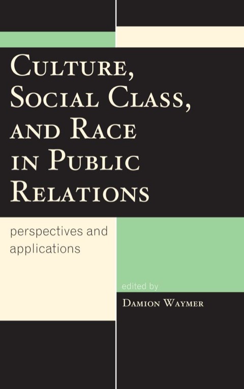 Cover image for book Culture, Social Class, and Race in Public Relations