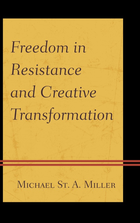 Cover image for book Freedom in Resistance and Creative Transformation