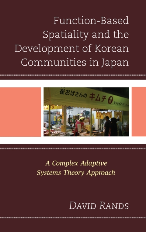 Cover image for book Function-Based Spatiality and the Development of Korean Communities in Japan