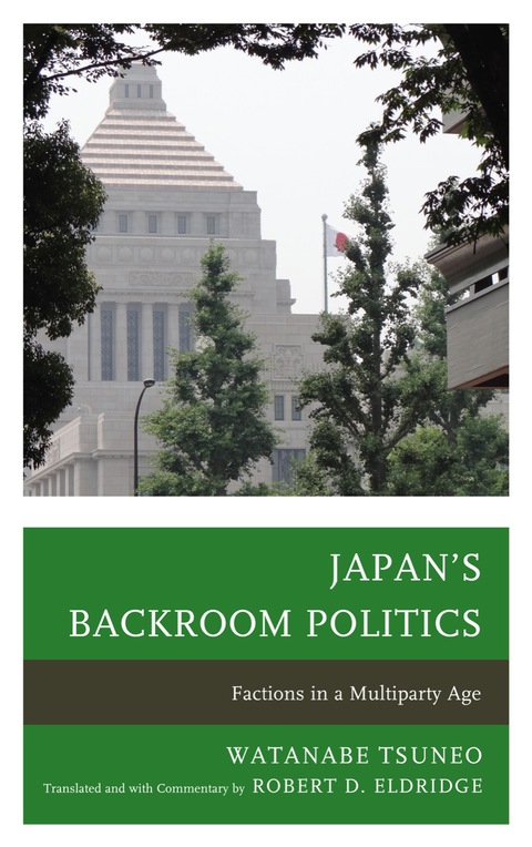 Cover image for book Japan's Backroom Politics