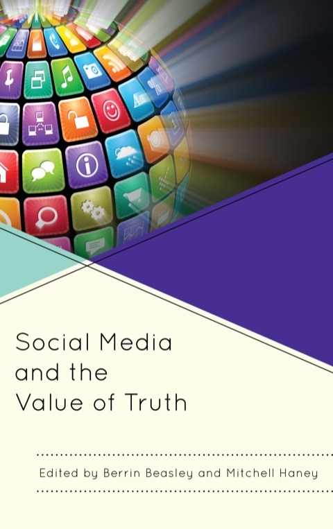 Cover image for book Social Media and the Value of Truth