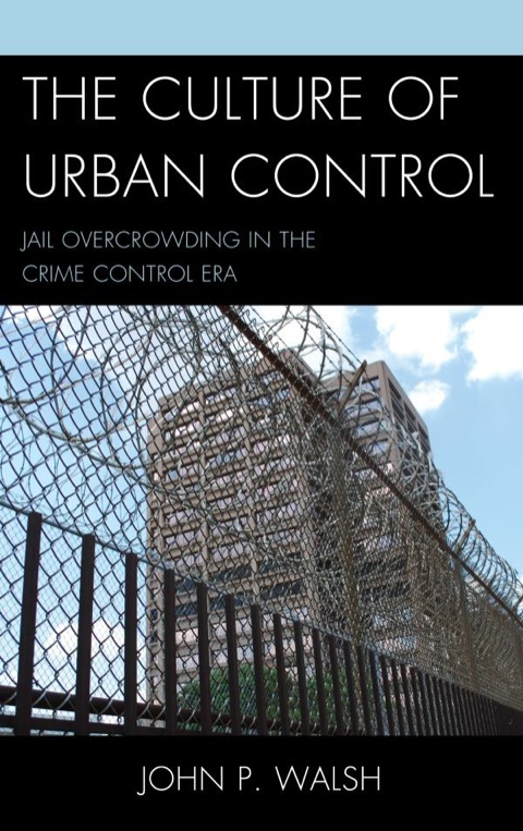 Cover image for book The Culture of Urban Control