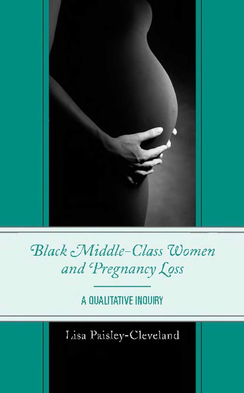 Cover image for book Black Middle-Class Women and Pregnancy Loss