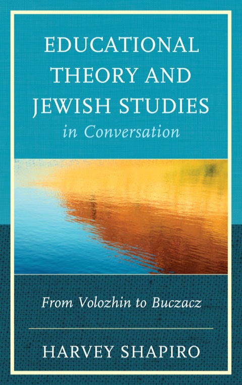 Cover image for book Educational Theory and Jewish Studies in Conversation