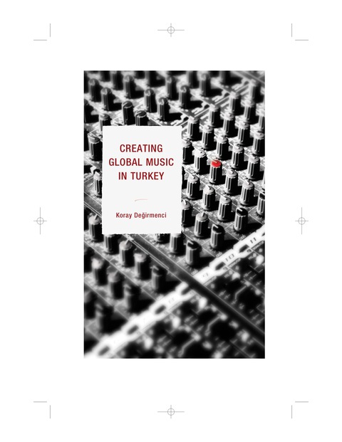 Cover image for book Creating Global Music in Turkey