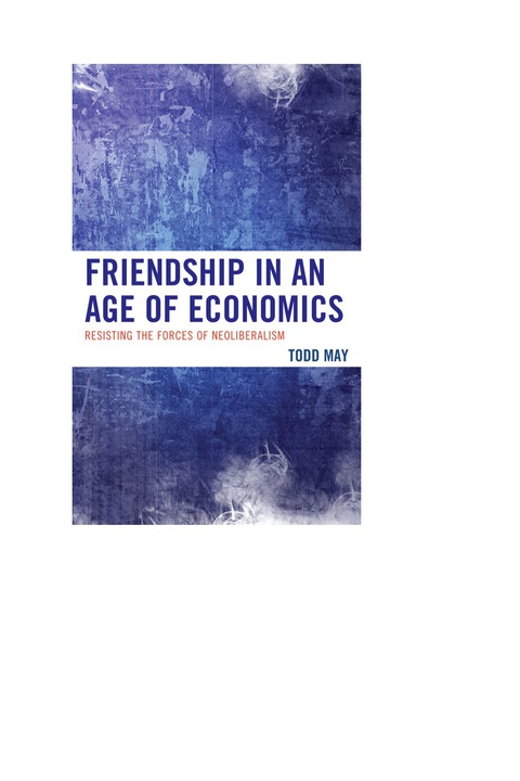Friendship in an Age of Economics 
